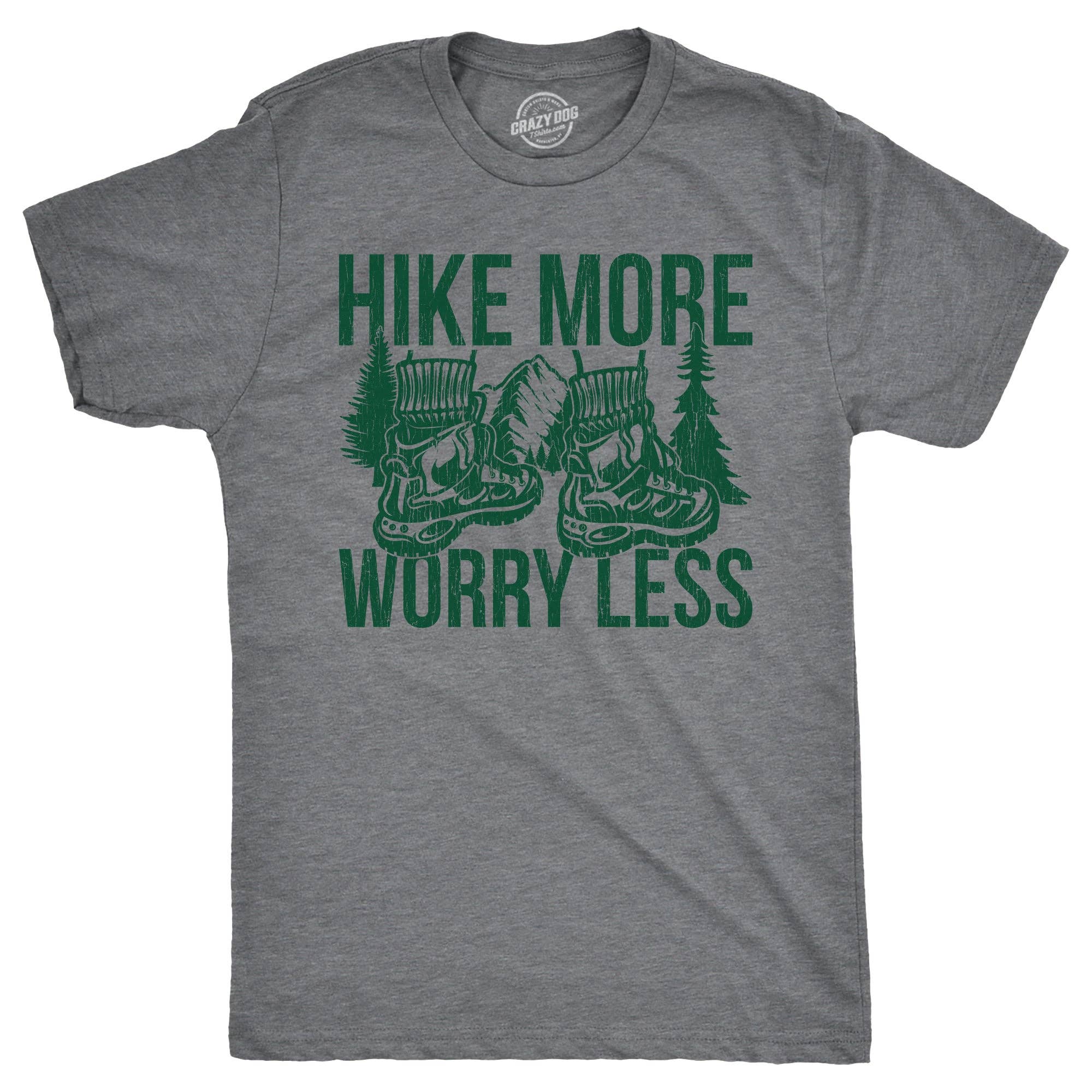 Hike More Worry Less Men's T Shirt
