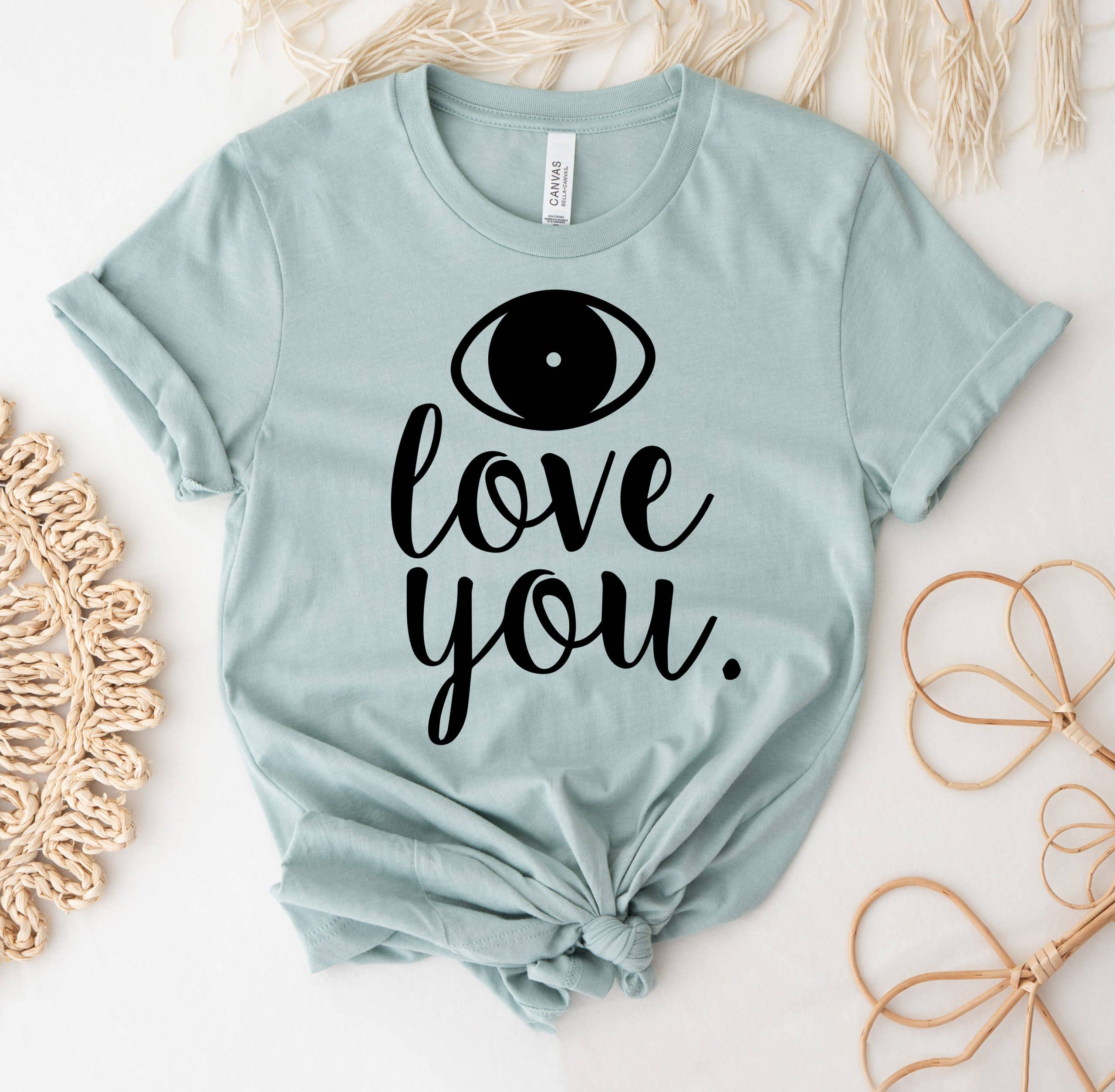 I Love You T-Shirt