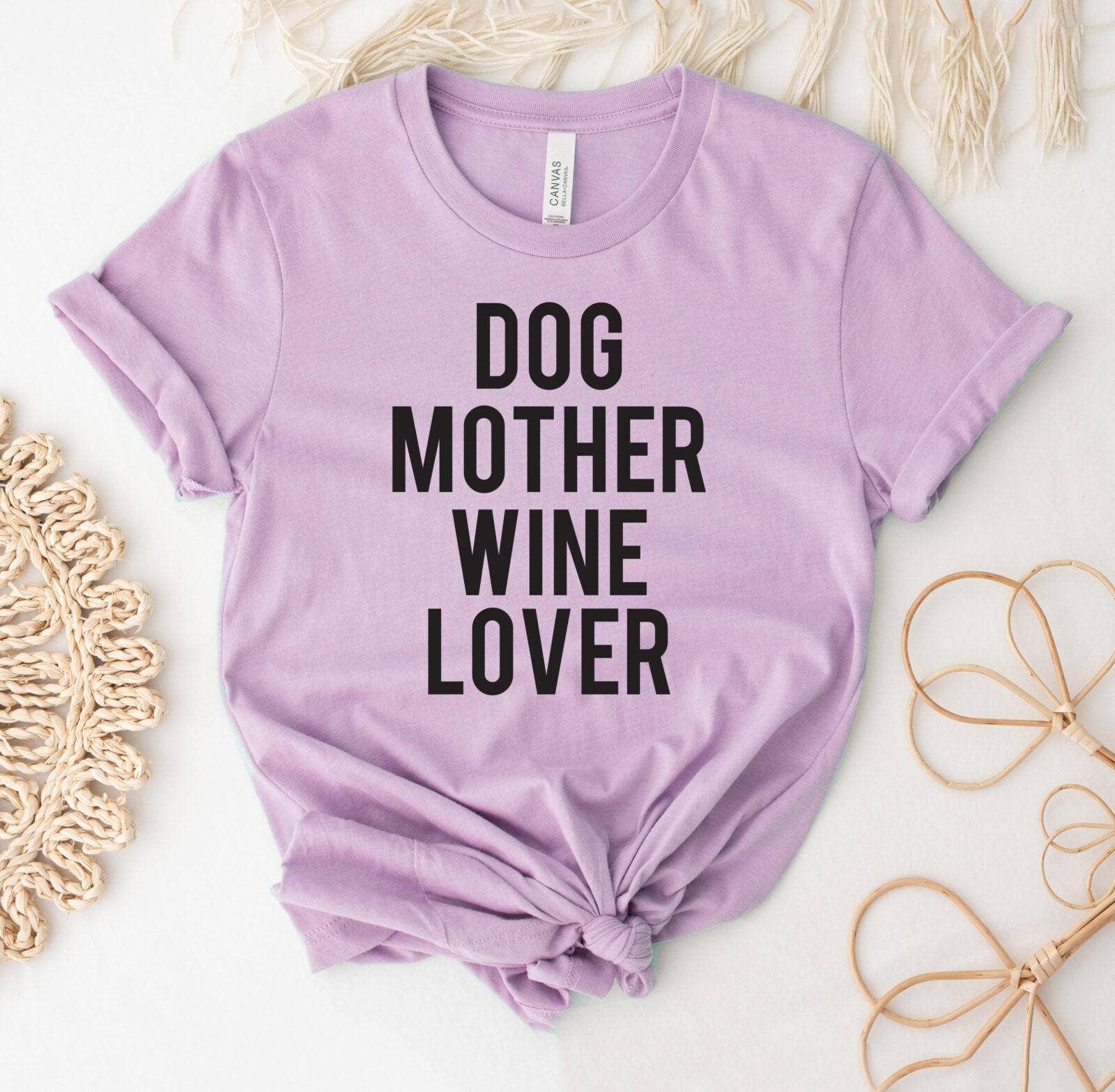 Dog Mother Wine Lover T-Shirt