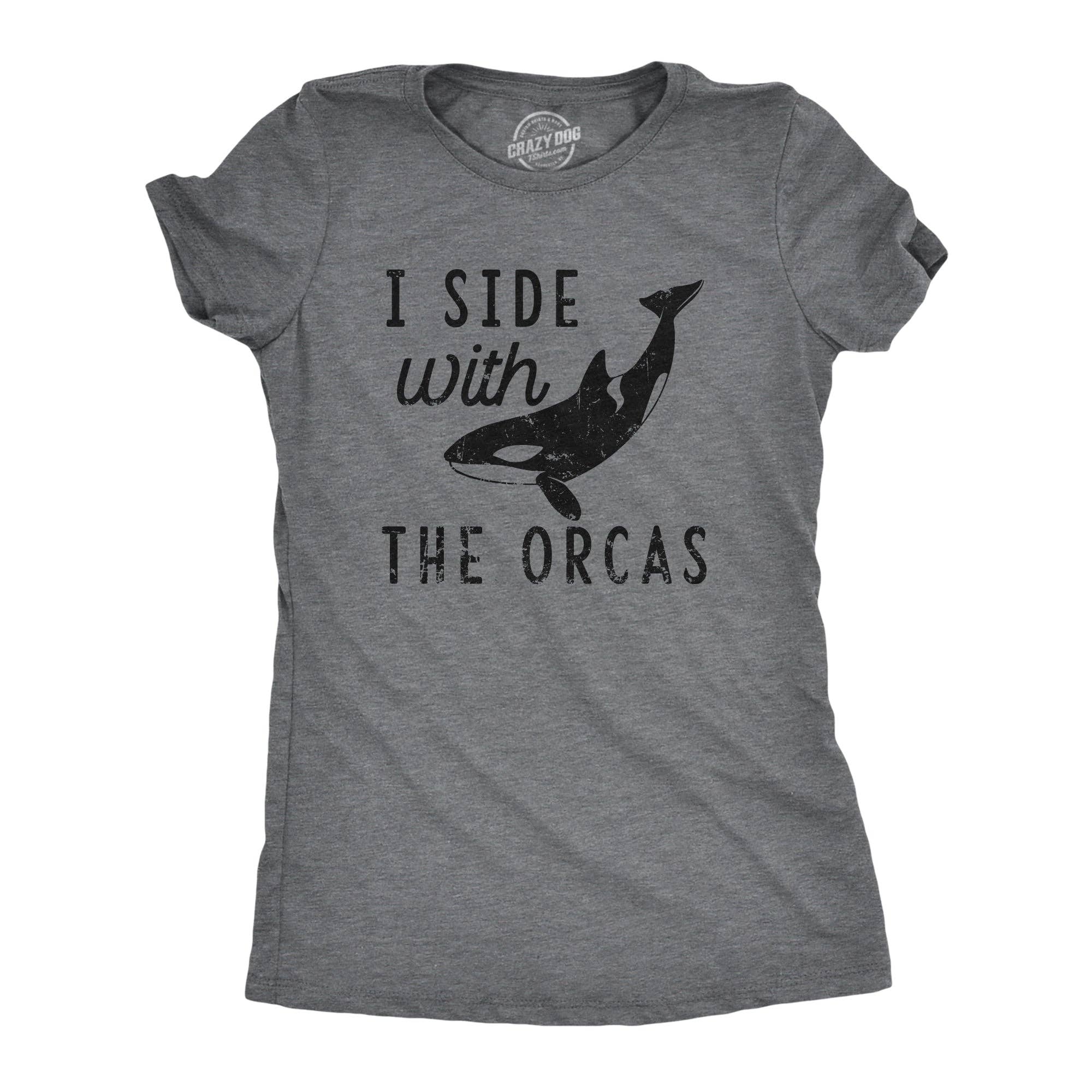 I Side with the Orcas Women's T Shirt