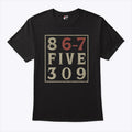 867 Five 309 T Shirt