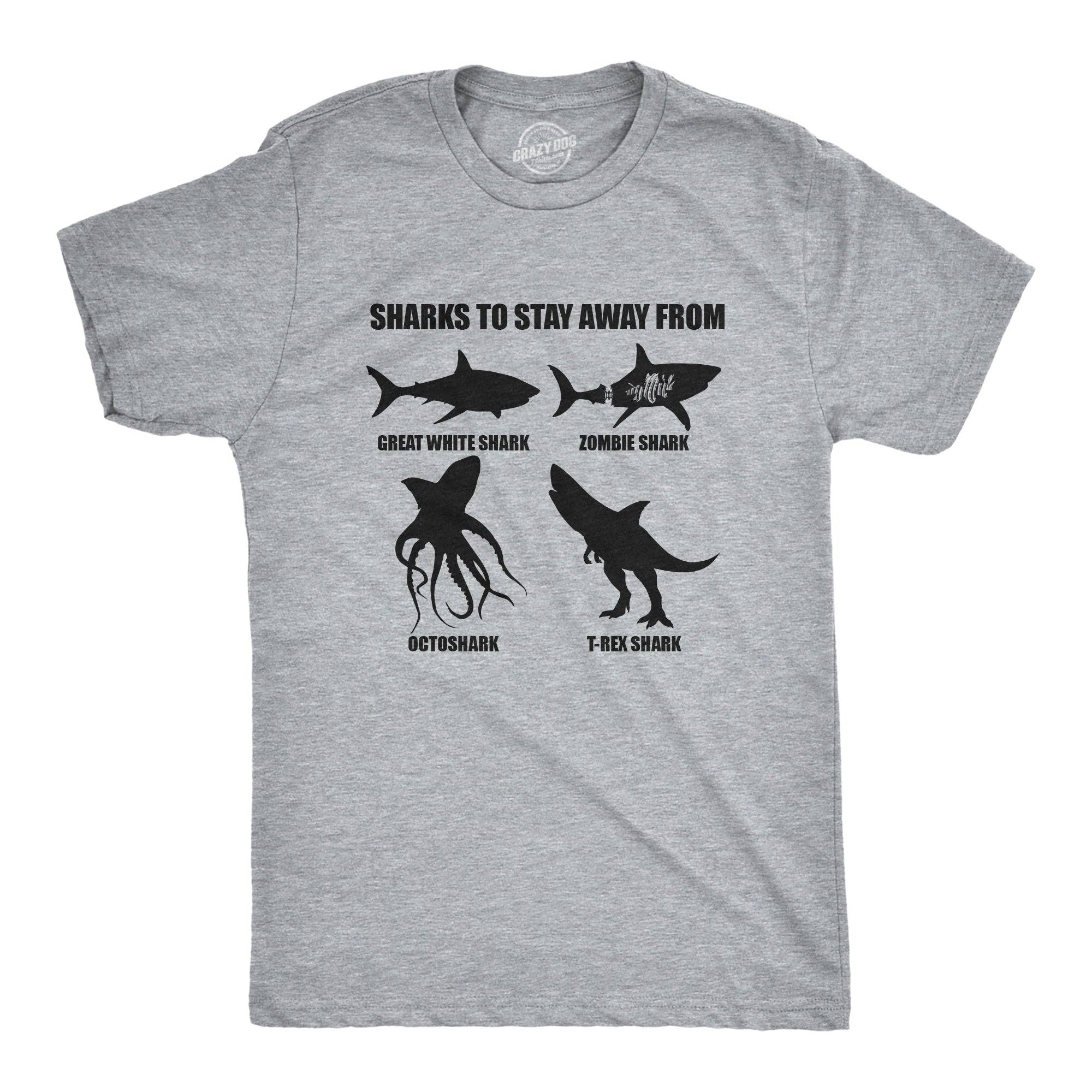 Sharks To Stay Away from Men's T Shirt