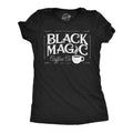 Black Magic Coffee Co Women's T Shirt