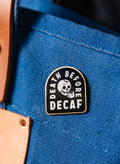 Death Before Decaf Pin