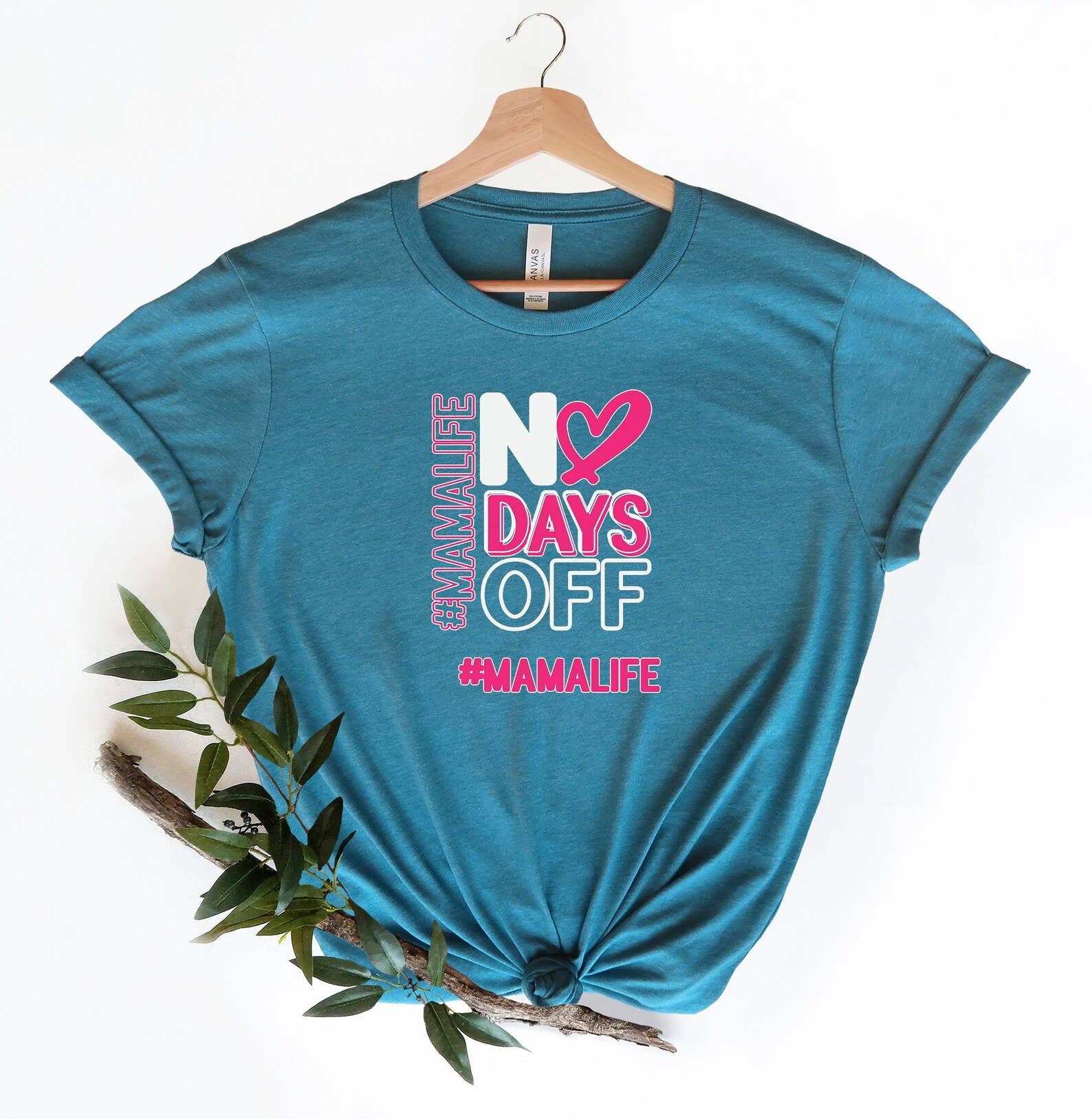 Mama Life No Days Off T-Shirt
