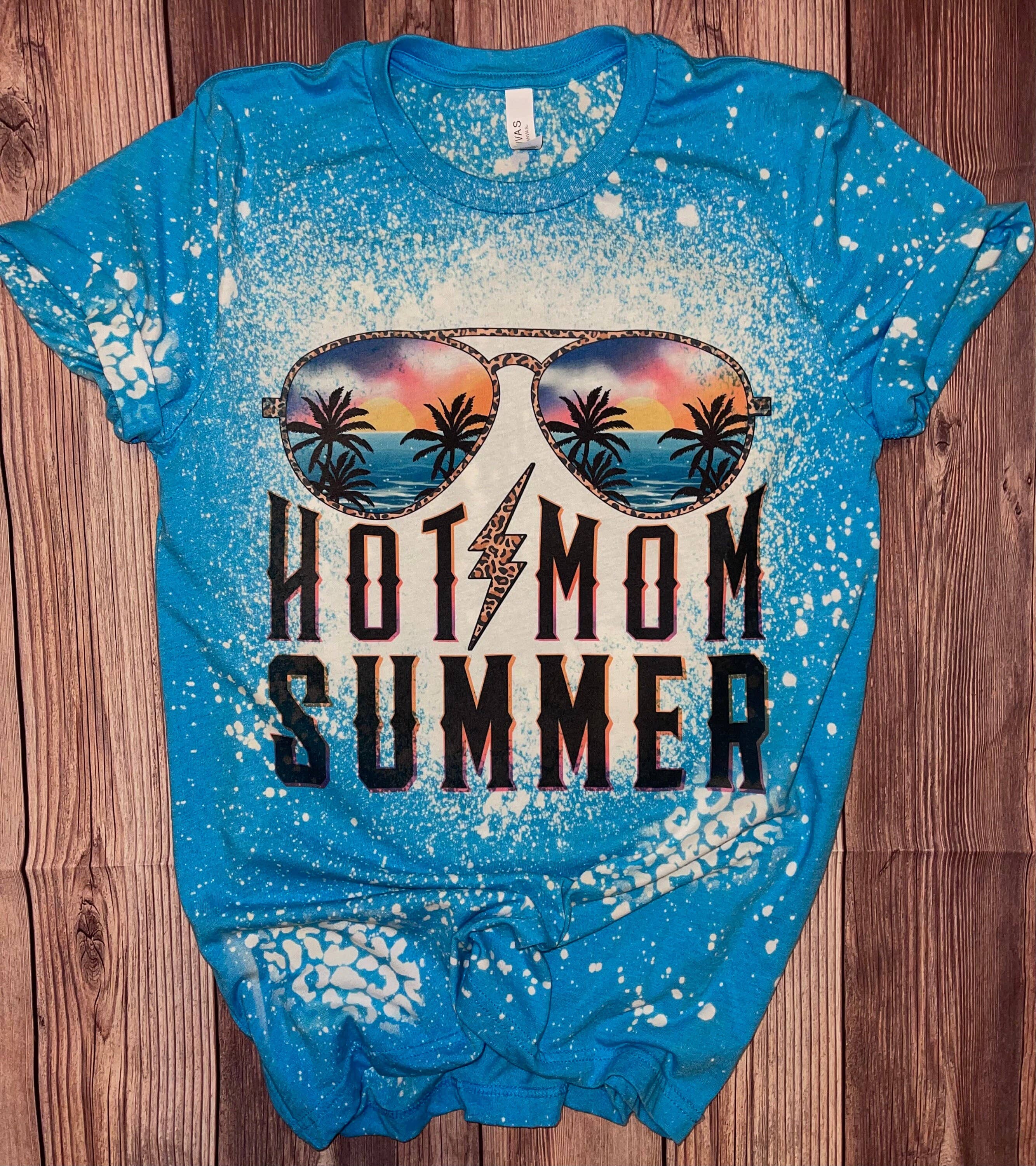 Hot Mom Summer – Bleached Sublimation Shirt For Women