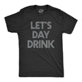 Let's Day Drink Men's T Shirt