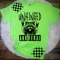 Unhinged and Feral T-Shirt