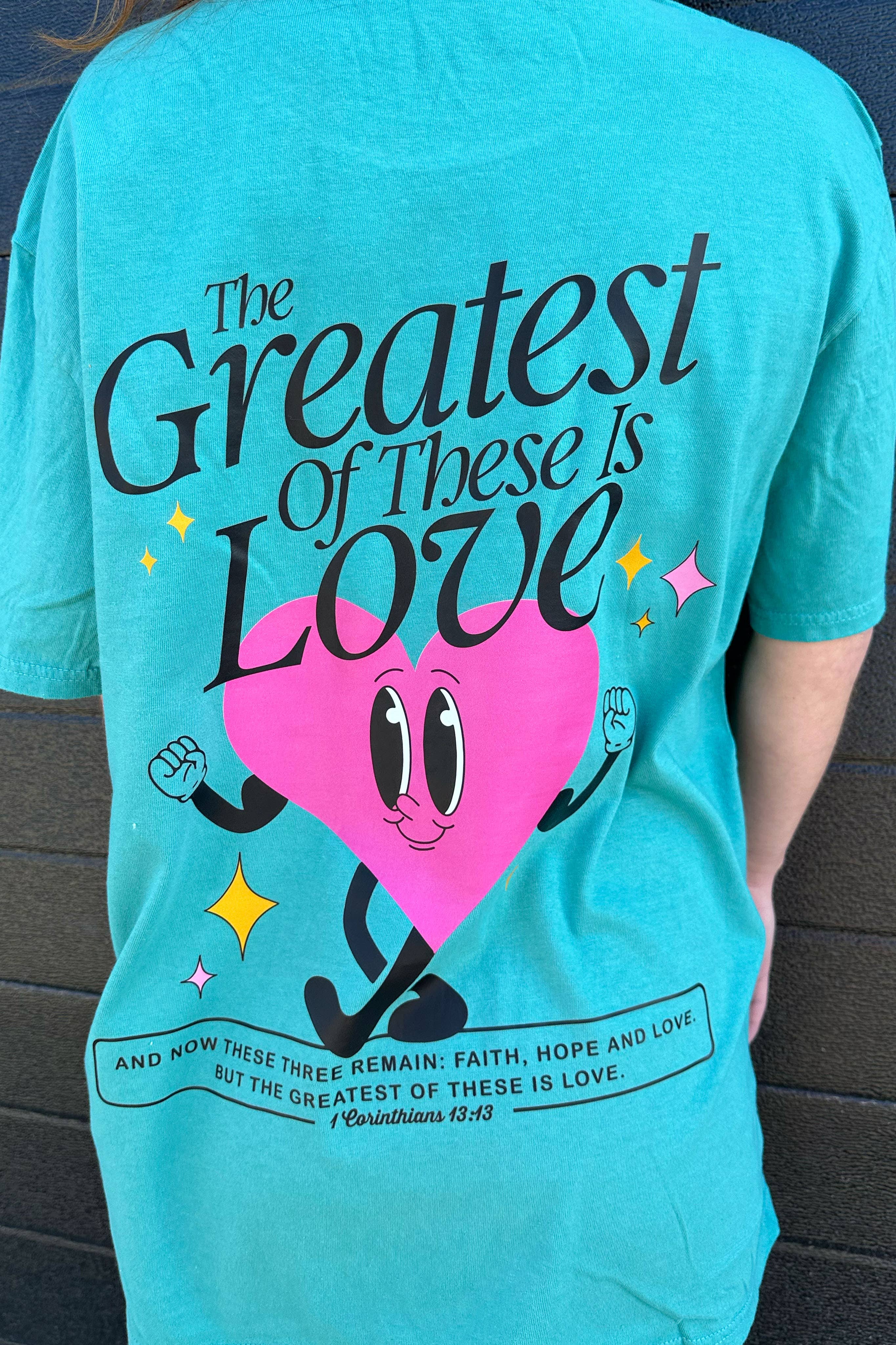 The Greatest of These Is Love