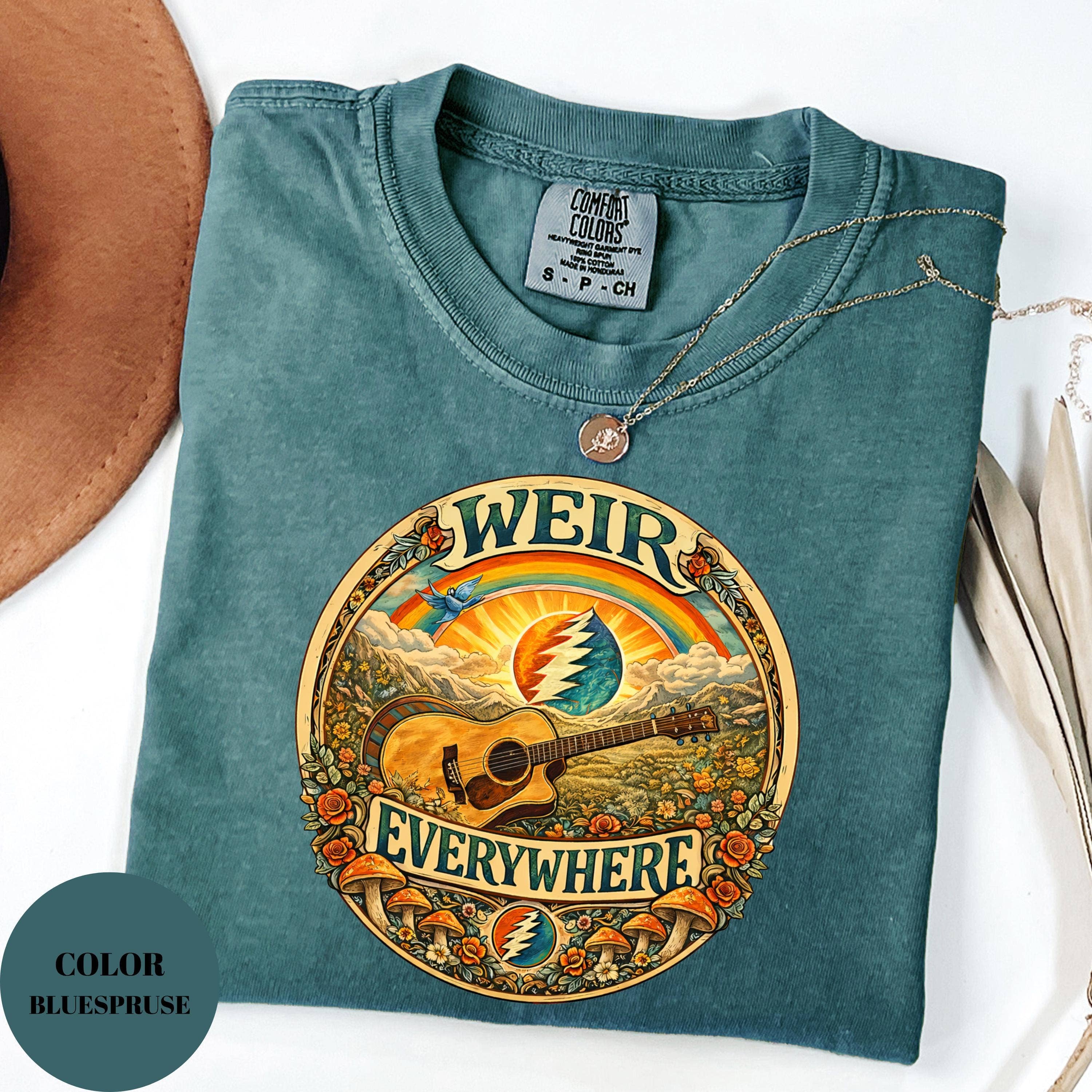 Weir Everywhere- Just Keep Trucking Bob Weir