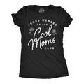 Cool Moms Club Women's T Shirt