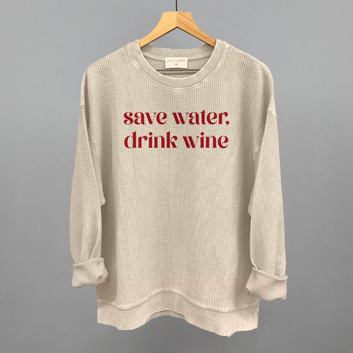 Save Water Drink Wine