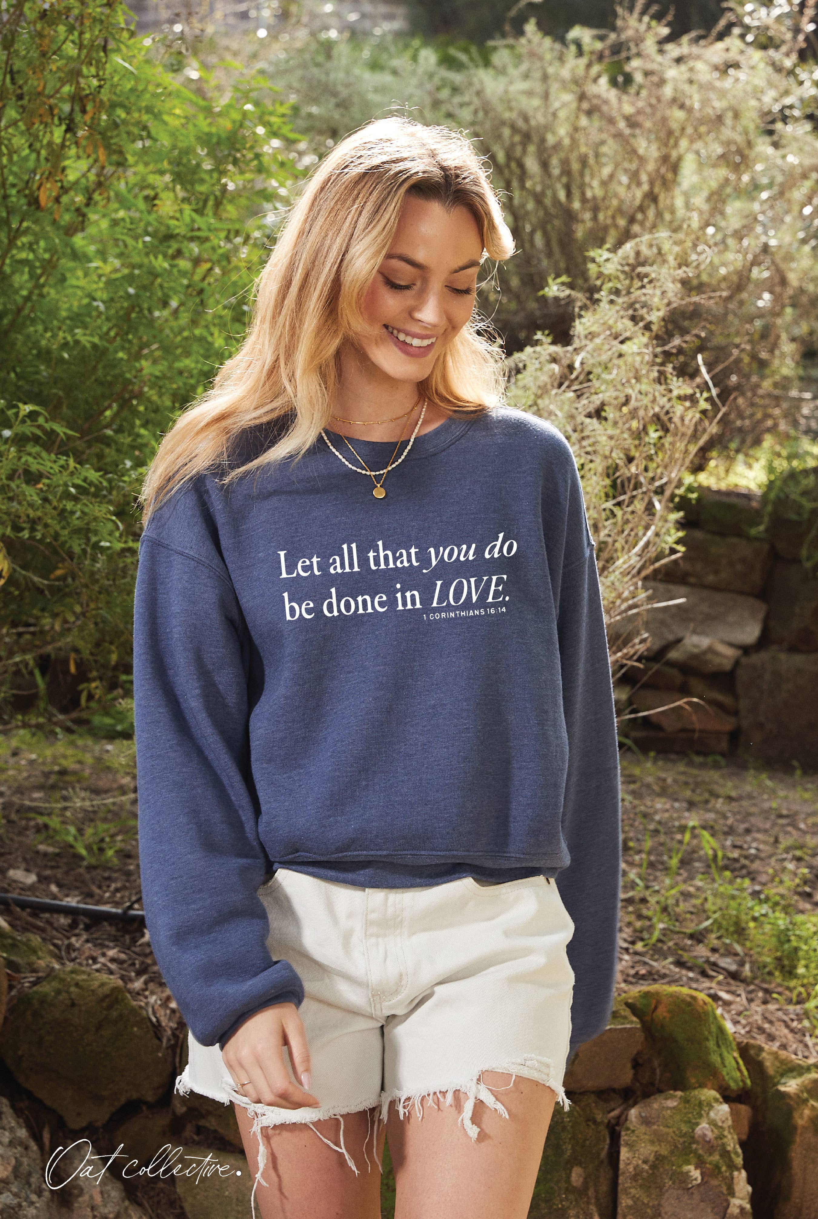 Let All That You Do Mid Graphic Sweatshirt