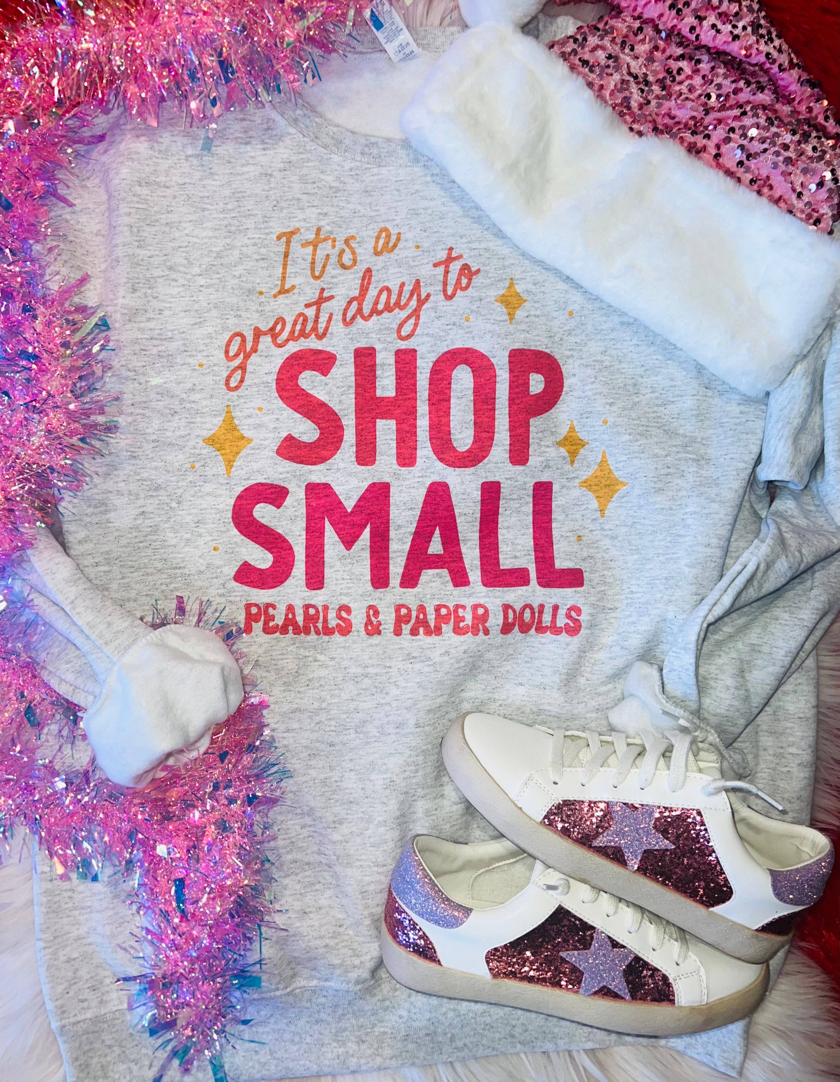 It’S A Good Day To Shop Small Boutique Name Custom Sweatshir