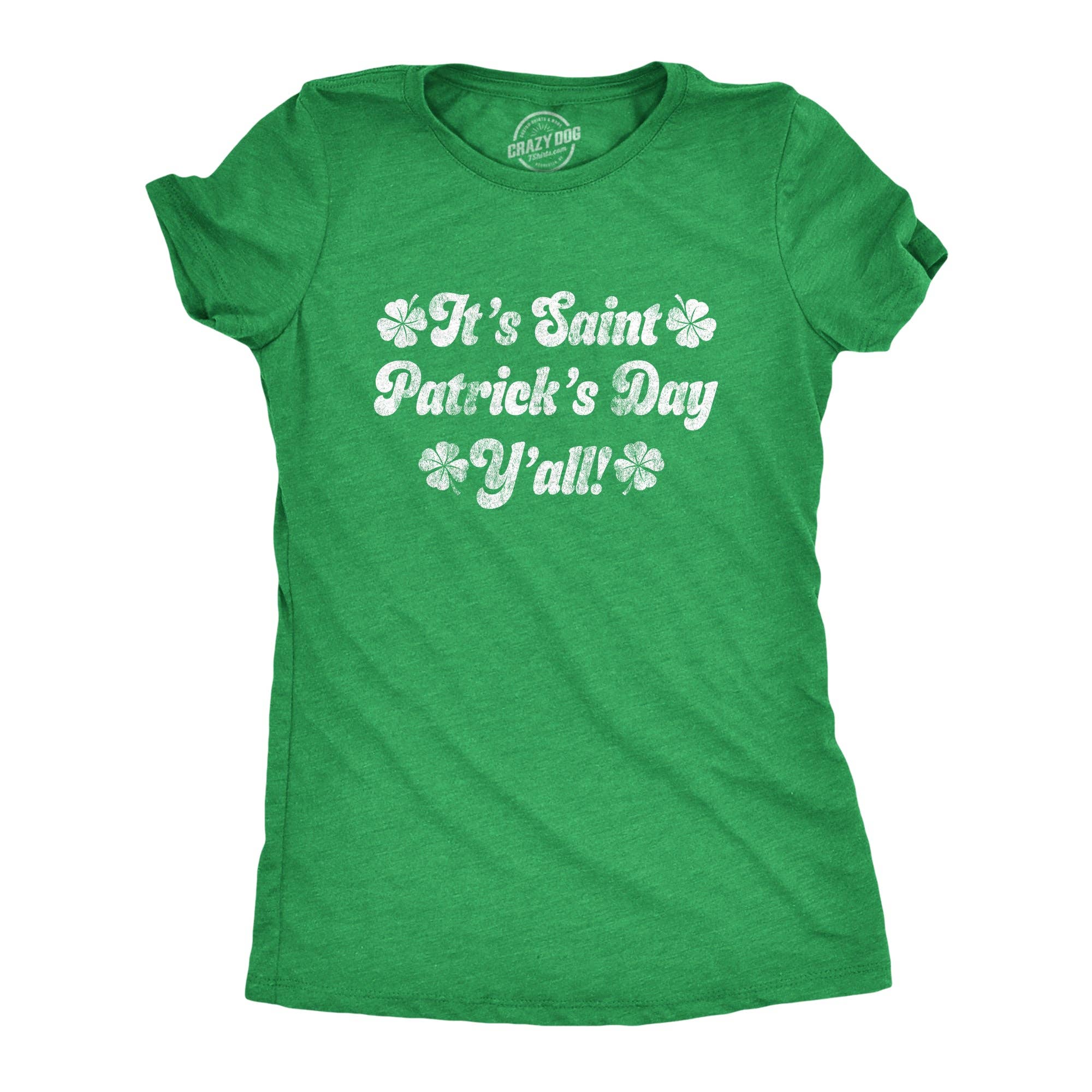 It's Saint Patrick's Day Y'all Women's T Shirt