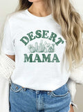Desert Mama Graphic Tshirts