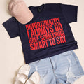 Something Smart To Say Graphic Heavy Cotton T-Shirt