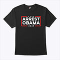 Arrest Obama 2025 T Shirt