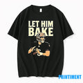 Baker Mayfield Let Him Bake Tshirts Sweater