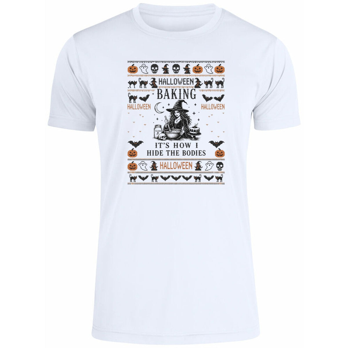Baking It’s How I Hide The Bodies Ugly Halloween Shirt
