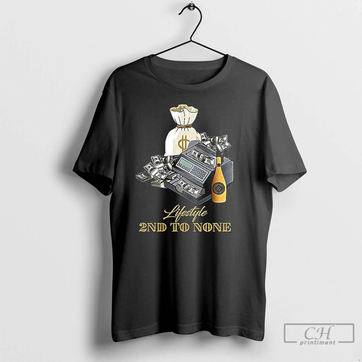Classic 2nd To None Lifestyle Money Counter Money Bag And Wine Bottle T Shirts