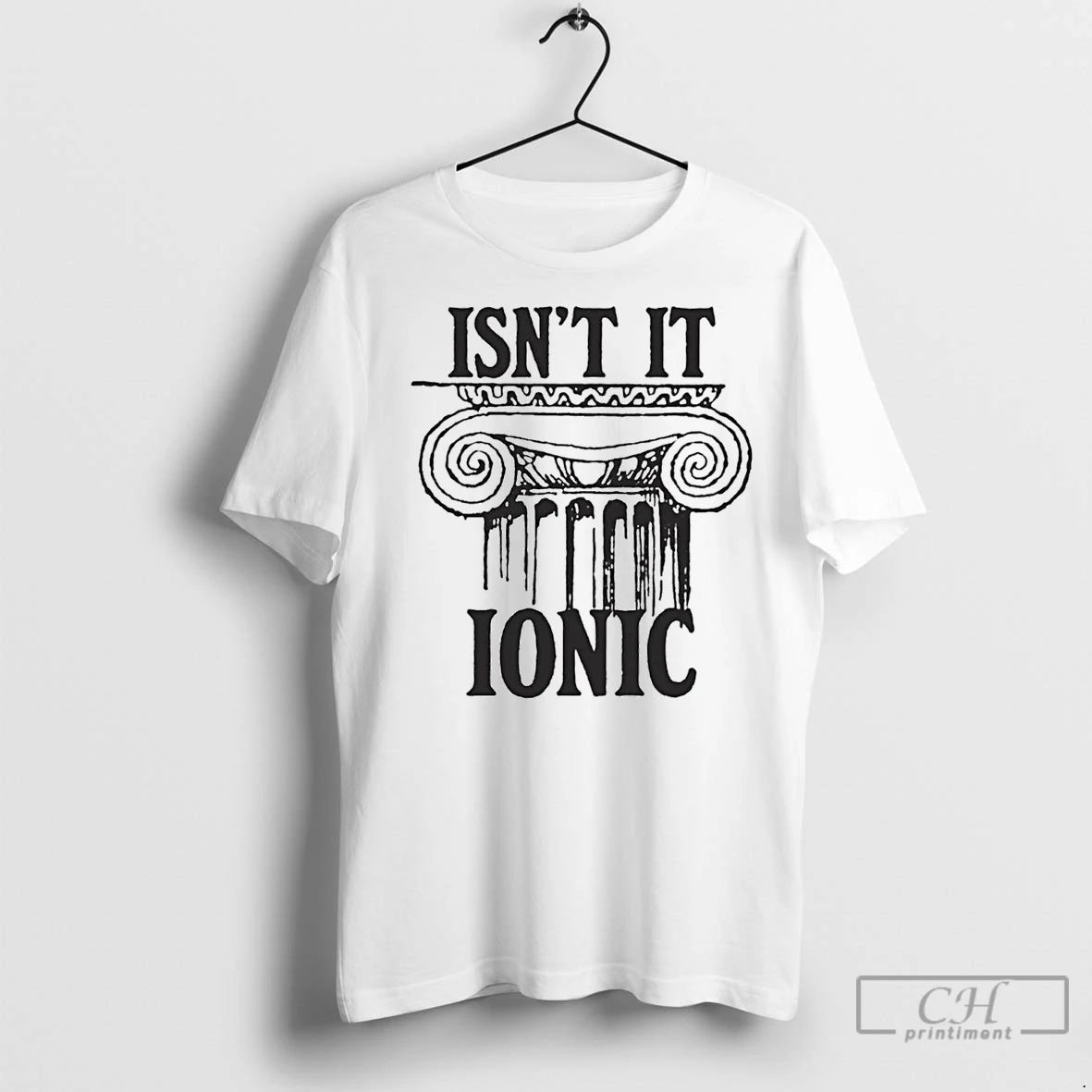 Classic Ancient Greek Isnt It Ionic