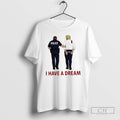 Classic Anti Trump I Have A Dream Police Arrest Trump Shirt Sweater