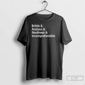 Classic Brittle Anxious Nonlinear And Incomprehensible T Shirts