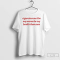 Classic Cigarettes Cant Be Worse For My Health T Shirts
