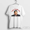 Classic Curt Cignetti I Win Google Me College Football T Shirts