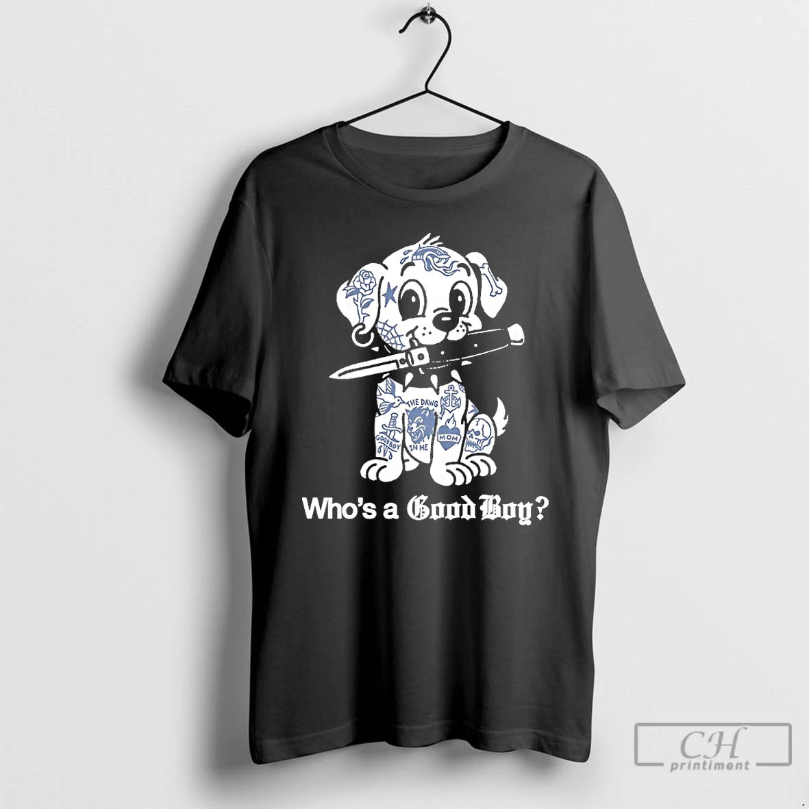 Classic Dog Tatoo Whos A Good Boys T Shirts