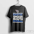 Classic Exotic Smash Mouth Football Tennessee Titans T Shirts