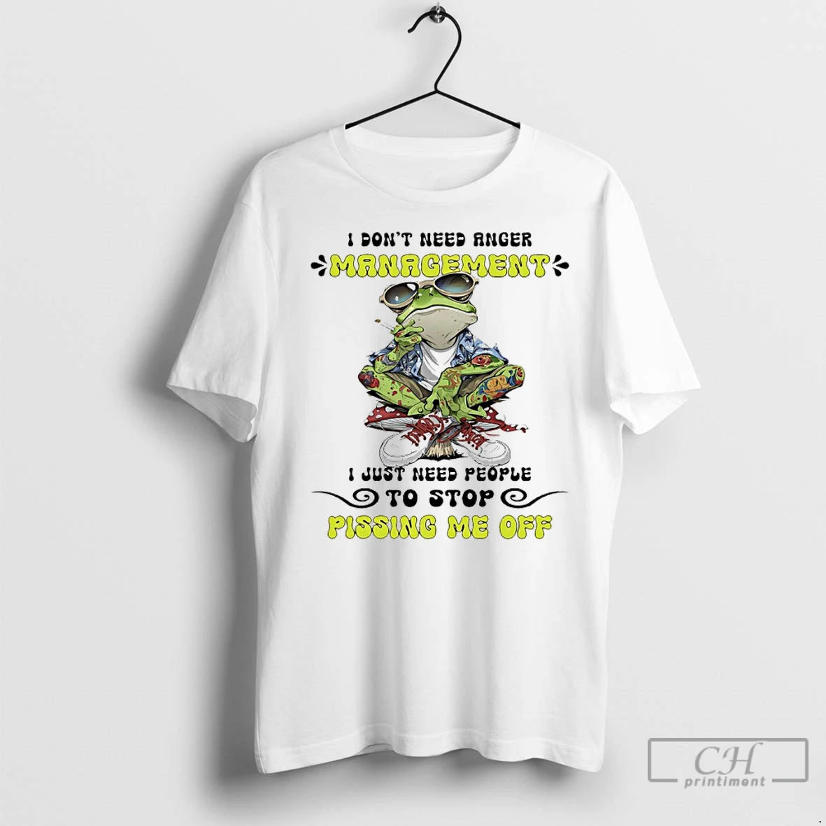 Classic Frog I Dont Need Anger Management I Just Need People To Stop Pissing Me