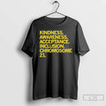 Classic Gigis Playhouse Kindness Awareness Acceptance Inclusion Chromosome 21 T Shirts