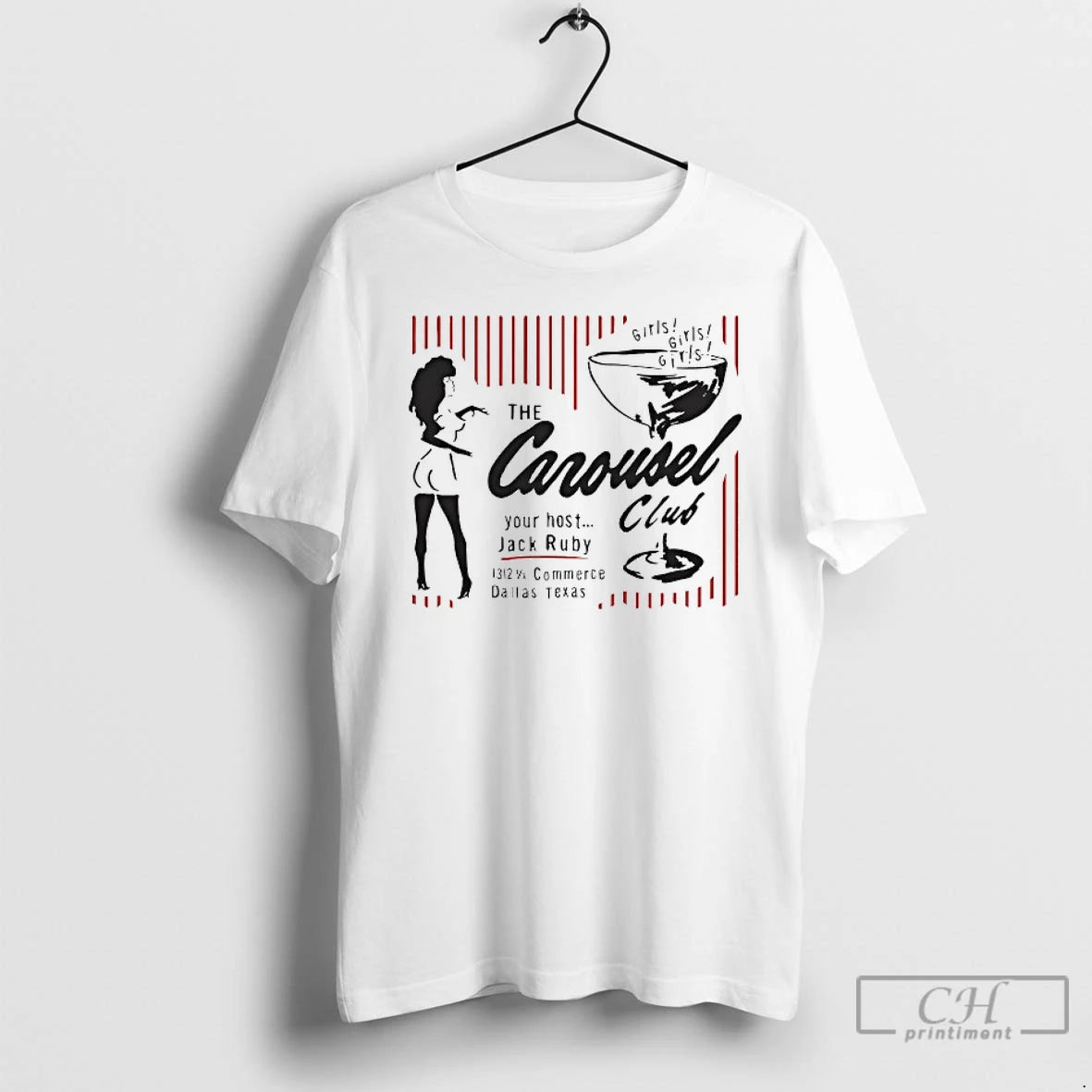 Classic Girls Girls Girls The Carousel Your Host Jack Ruby Club 1312 Commerce Dallas Texas