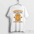 Classic Golden Retriever Somedays You Feel Like Youre Surrounded By Idiots T Shirts