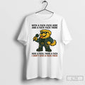Classic Golden Retriever With A Fuck Fuck Here And A Fuck Fuck There T Shirts