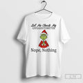 Classic Grinch Santa Hat Let Me Check My Giveashitometer Nope Nothing Christmas T Shirts