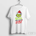 Classic Grinch Dont Steal My Vibe Christmas White T Shirts
