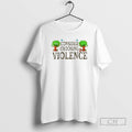Classic Happy Tree Consider Choosing Violence Shirt Sweater
