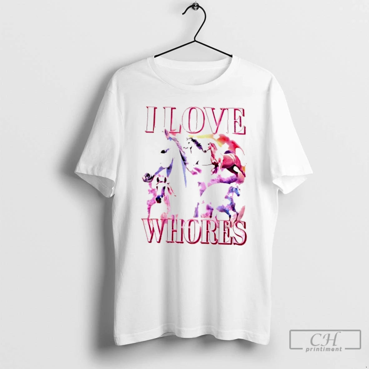 Classic Horse I Love Whores T Shirts