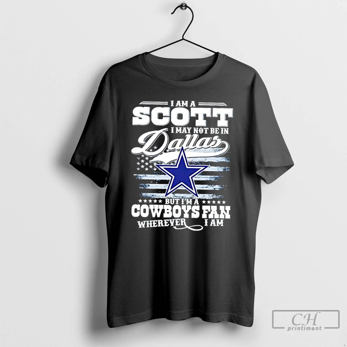 Classic I Am A Scott I May Not Be In Dallas But Im A Cowboys