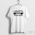 Classic I Have Friends Everywhere Tesla Cybertruck Mens White Tee T Shirts