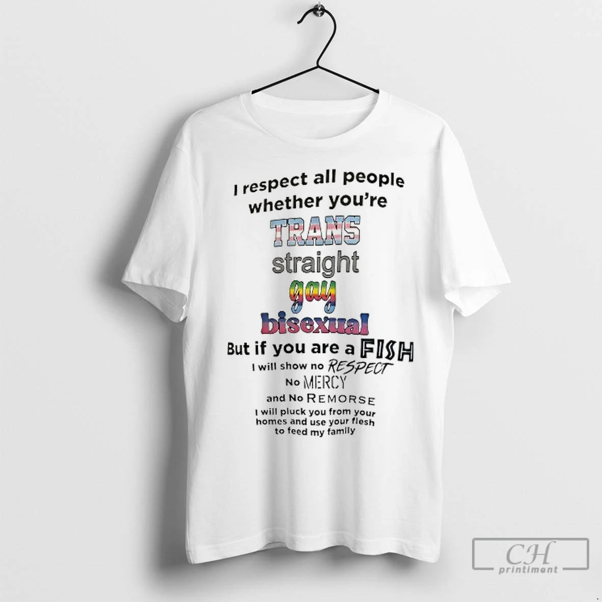 Classic I Respect All People Whether Youre Trans Straight Gay Bisexual But If You Are