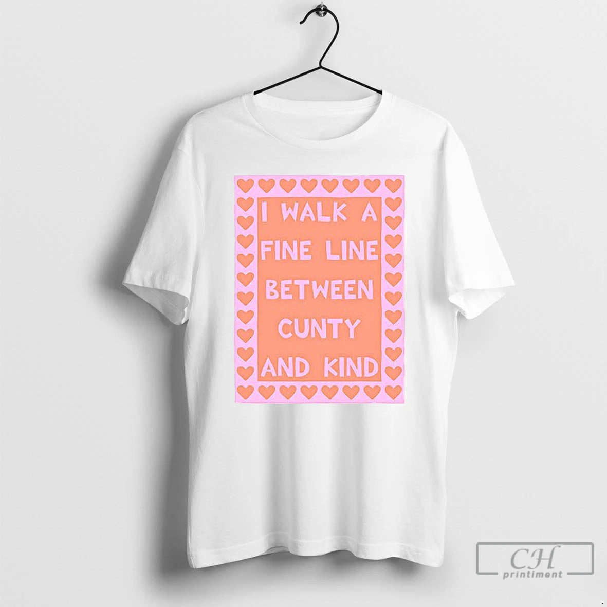 Classic I Walk A Fine Line Cunty And Kind T Shirt