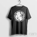 Classic If The Booty Is Round I Gotta Pound T Shirts