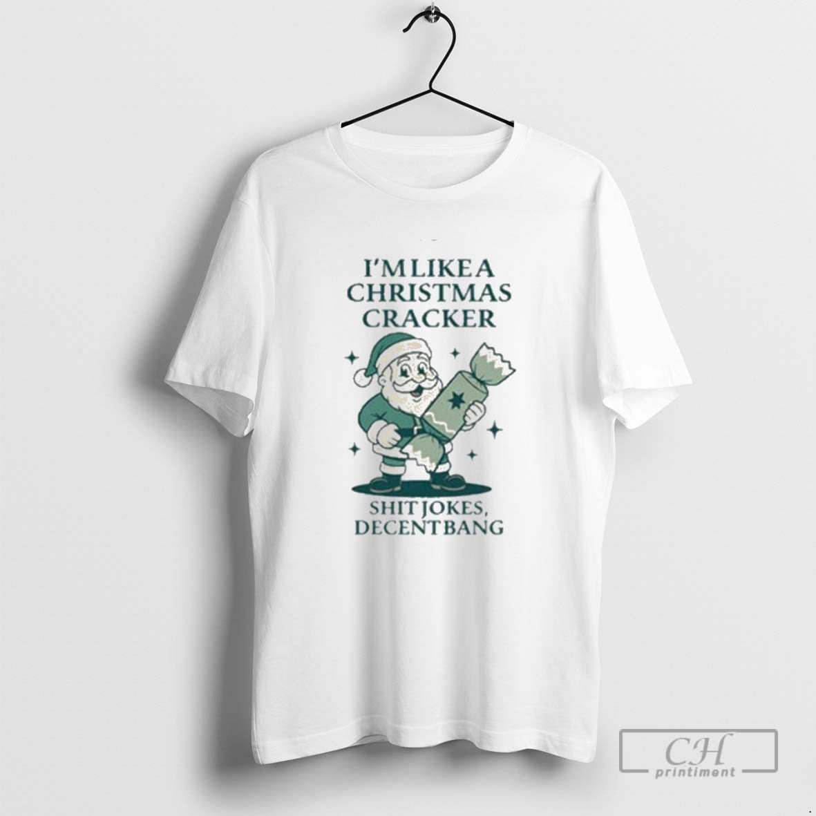 Classic Im Like A Christmas Cracker Shit Jokes Decent Bang Santa Holiday Shirt Sweater