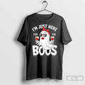 Classic Im Just Here For The Boos Ghost Drinking Wine T Shirts
