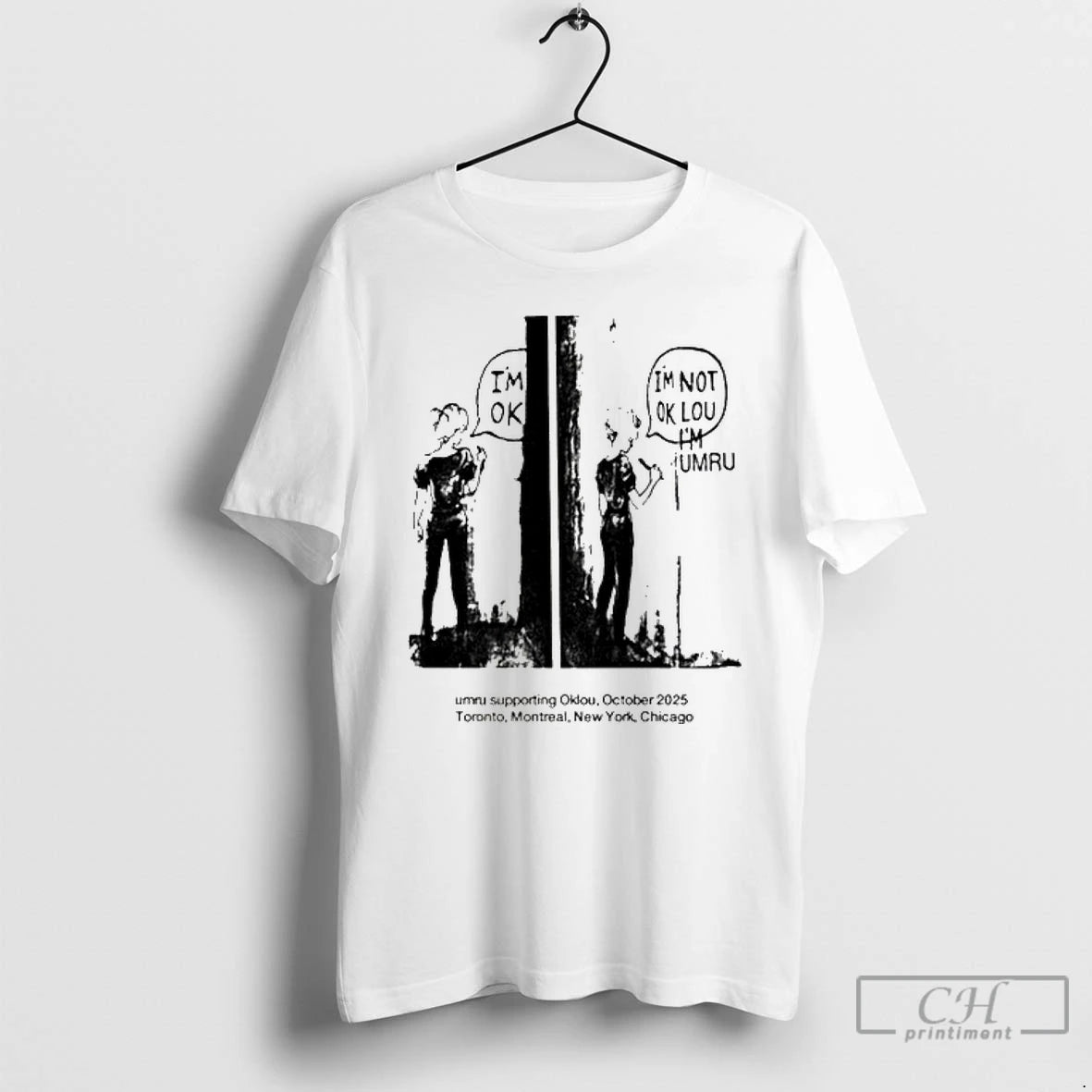 Classic Im Ok Im Not Ok Lou Im Umru T Shirts