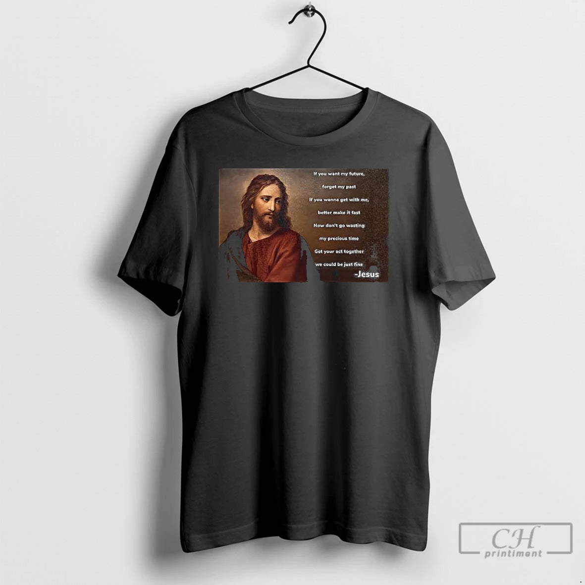 Classic Inspirational Jesus Wannabe Lyrics T Shirts